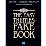 The Easy 1930s Fake Book - 100 Songs in the Key of C