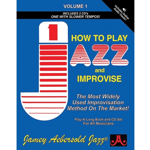 Jamey Aebersold Jazz, Volume 1 How to Play Jazz and Improvise