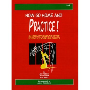 Now Go Home and Practice Bb Bass Clarinet Book 1