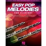Easy Pop Melodies for Clarinet