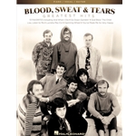 Blood, Sweat & Tears - Greatest Hits