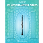 101 Most Beautiful Songs - for Clarinet