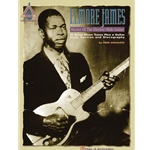 Elmore James - Master of the Electric Slide Guitar