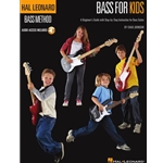 Bass for Kids A Beginner's Guide with Step-by-Step Instruction for Bass Guitar