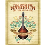 Folk Songs for Mandolin - Sing, Strum and Pick Along
