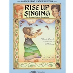 Rise Up Singing - The Group Singing Songbook - Large Print Leader's Edition