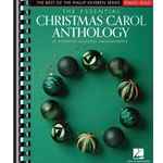 The Essential Christmas Carol Anthology - The Best of the Phillip Keveren Series