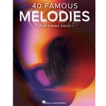 40 Famous Melodies for Piano Solo