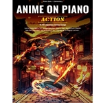 Anime on Piano (Action) - for Piano Solo