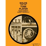 Solos for the Tuba Player