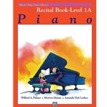 Alfred's Basic Piano Course Recital Book, Level 1A