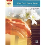 What Can I Play for Easter? [Piano]
