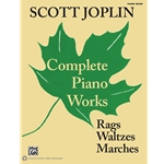 Scott Joplin: Complete Piano Works
