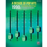 A Decade of Pop Hits: 1990s