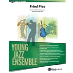 Fried Pies [Jazz Ensemble]