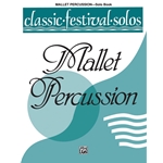Classic Festival Solos (Mallet Percussion), Volume 1 Solo Book