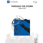 Through the Storm [Concert Band]
