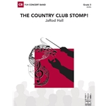 The Country Club Stomp! [Concert Band]