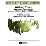 Wishing You a Merry Christmas The 12 Days of Christmas, We Wish You a Merry Christmas, Good King Wenceslas