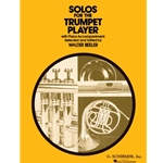 Solos For the Trumpet Player Trumpet and Piano