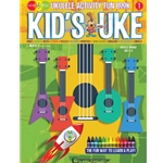 Kid's Uke – Ukulele Activity Fun Book Kev's Learn & Play Series