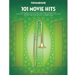 101 Movie Hits for Trombone