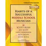 Habits of a Successful Middle School Musician - Conductor's edition