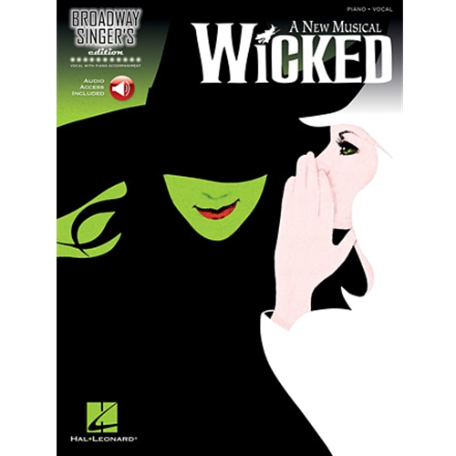Wicked - Broadway Singer's Edition