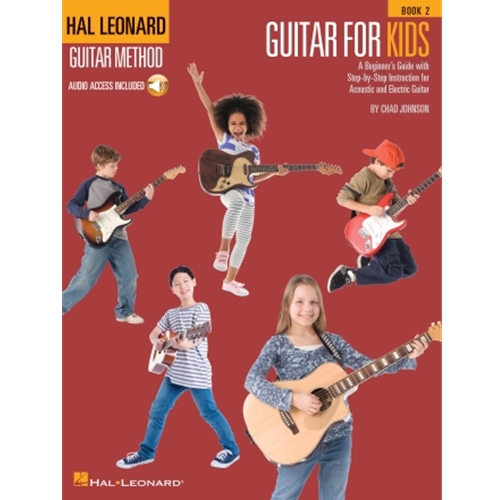 Guitar For Kids – Book 2 Hal Leonard Guitar Method