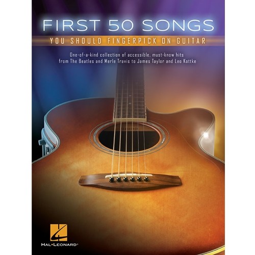First 50 Songs You Should Fingerpick on Guitar