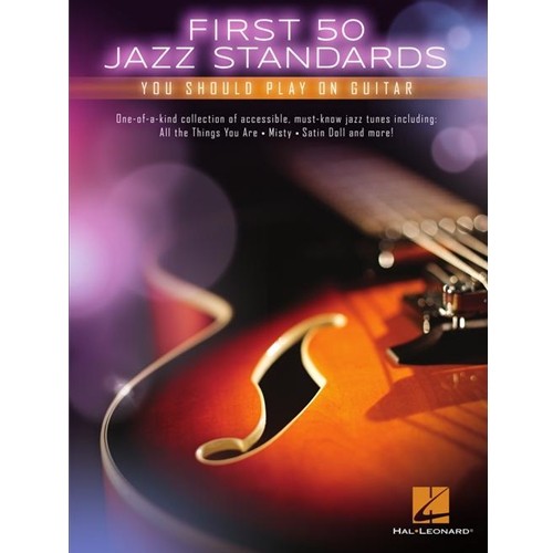 First 50 Jazz Standards You Should Play on Guitar