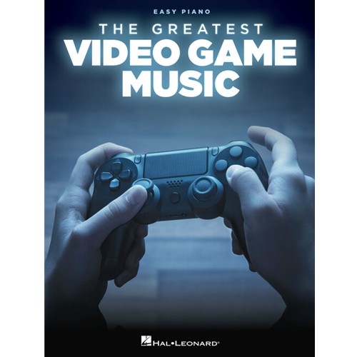 The Greatest Video Game Music for Easy Piano