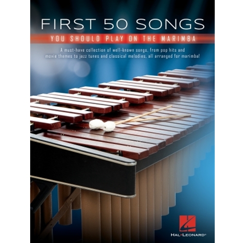 First 50 Songs You Should Play on Marimba