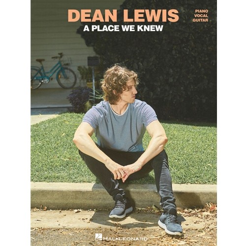 Dean Lewis - A Place We Know