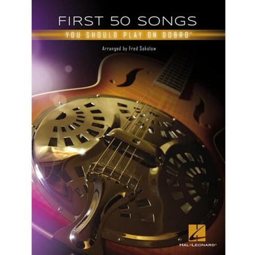 First 50 Songs You Should Play on Dobro