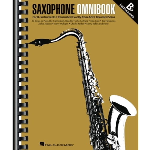 Saxophone Omnibook for B-Flat Instruments - Transcribed Exactly from Artist Recorded Solos