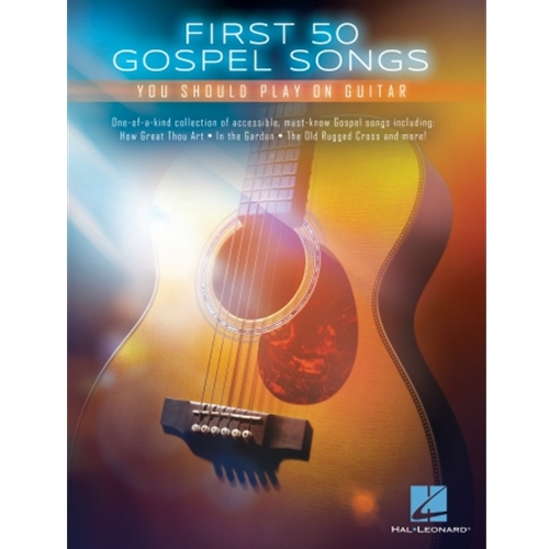 First 50 Gospel Songs You Should Play on Guitar