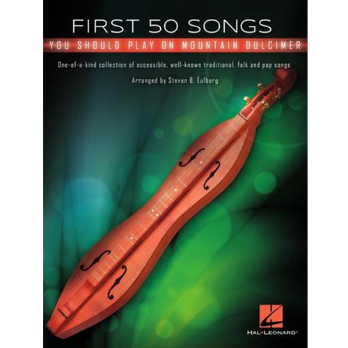 First 50 Songs You Should Play on Mountain Dulcimer