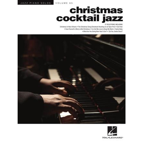 Christmas Cocktail Jazz - Jazz Piano Solos Series Volume 65