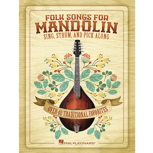 Folk Songs for Mandolin - Sing, Strum and Pick Along