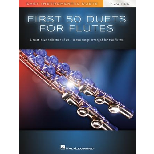 First 50 Duets for Two Flutes - Easy Instrumental Duets