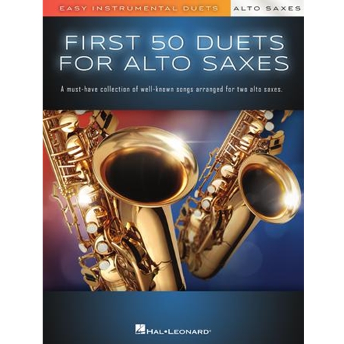 First 50 Duets for Two Alto Saxophones - Easy Instrumental Duets