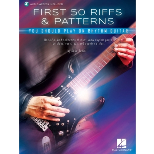 First 50 Riffs & Patterns You Should Play on Rhythm Guitar