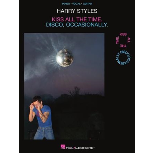 Harry Styles - Kiss All the Time. Disco, Occasionally.