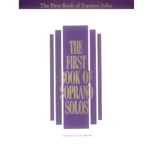 The First Book of Soprano Solos