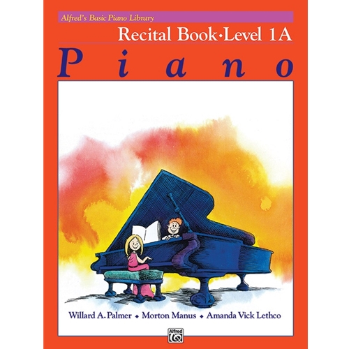 Alfred's Basic Piano Course Recital Book, Level 1A