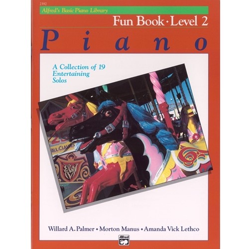 Alfred's Basic Piano Library Fun Book Level 2