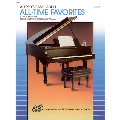 Alfred's Basic Adult Piano Course: All-Time Favorites Book 1 [Piano]