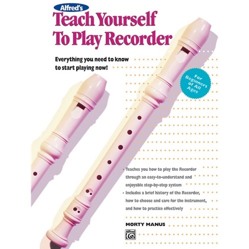 Alfred's Teach Yourself to Play Recorder