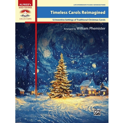 Timeless Carols Reimagined [Piano]